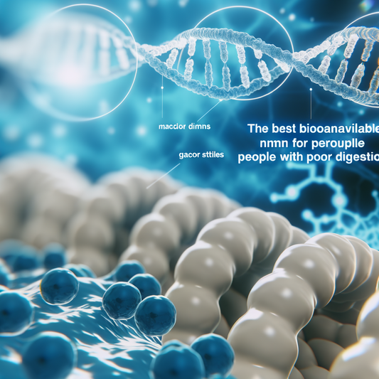 Best bioavailable NMN for people with poor digestion